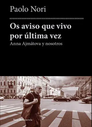 OS AVISO QUE VIVO POR ULTIMA VEZ (ANNA AJMATOVA Y NOSOTROS) Sonderangebot