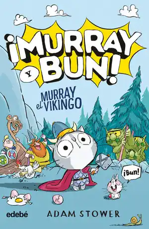 Hochwertig ¡MURRAY Y BUN!. MURRAY EL VIKINGO