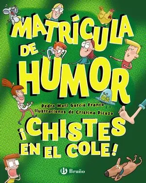 MATRÍCULA DE HUMOR. ¡CHISTES EN EL COLE! Markenware