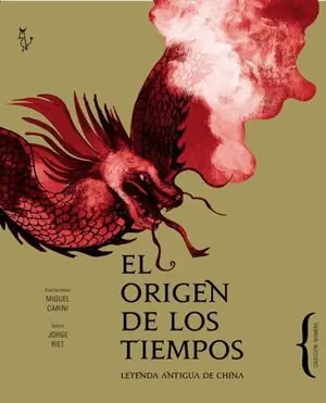 Neue Ware ORIGEN DE LOS TIEMPOS LEYENDA ANTIGUA DE CHINA. LEYENDA ANTIGUA DE CHINA
