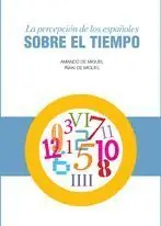 PERCEPCION ESPAÑOLES SOBRE EL TIEMPO Neu Im Sortiment