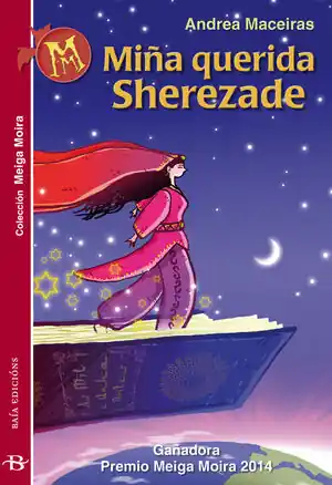 MIÑA QUERIDA SHEREZADE. (GANADORA PREMIO MEIGA MOIRA 2014) Meistverkauft