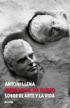 ANTONI LLENA. MEMORIAS DE HUMO Neue Kollektion