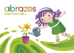 RELIGIÓN CATÓLICA PROYECTO ABRAZOS - 3 AÑOS Sonderangebot
