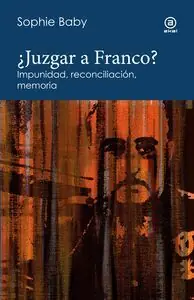 Zertifiziert ¿JUZGAR A FRANCO?