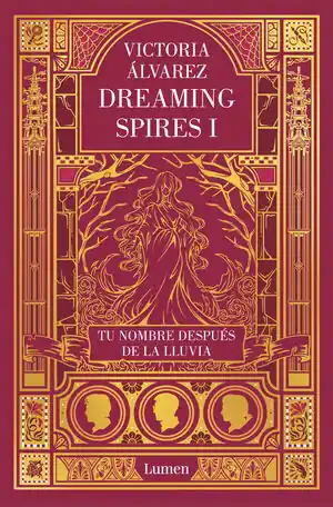 TU NOMBRE DESPUES DE LA LLUVIA (TB) DREAMING SPIRES I Original