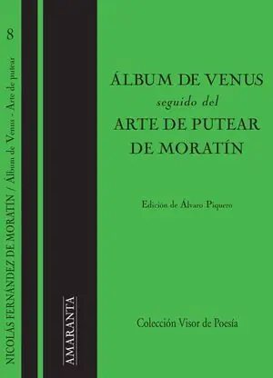 Original ÁLBUM DE VENUS, SEGUIDO DEL ARTE DE PUTEAR DE MORATIN