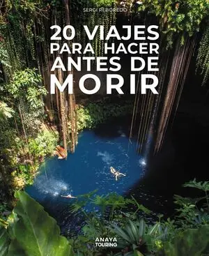 20 VIAJES PARA HACER ANTES DE MORIR Knallerangebot