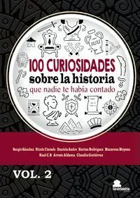 Großhandel 100 CURIOSIDADES SOBRE LA HISTORIA QUE NADIE...VOL.2