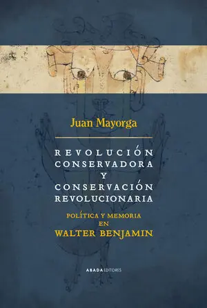 Günstig REVOLUCIÓN CONSERVADORA Y CONSERVACIÓN REVOLUCIONARIA