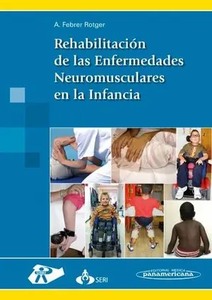 Ausverkauf REHABILITACION DE LAS ENFERMEDADES NEUROMUSCULARES EN LA INFANCIA