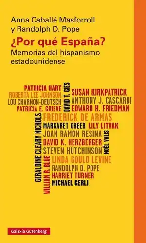 ¿POR QUÉ ESPAÑA?. MEMORIAS DEL HISPANISMO ESTADOUNIDENSE 21 AUTOBIOGRAFIÁS Saisonangebot