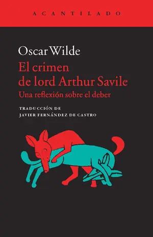 Jetzt Zugreifen EL CRIMEN DE LORD ARTHUR SAVILE. UNA REFLEXIÓN SOBRE EL DEBER