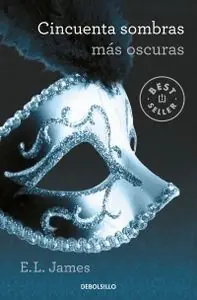 CINCUENTA SOMBRAS MÁS OSCURAS (CINCUENTA SOMBRAS 2) Angebot