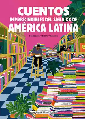 CUENTOS IMPRESCINDIBLES DEL SIGLO XX DE AMÈRICA LATINA Letzte Chance