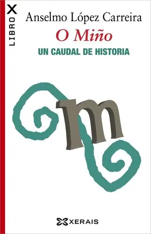 Super-Preis O MIÑO. UN CAUDAL DE HISTORIA