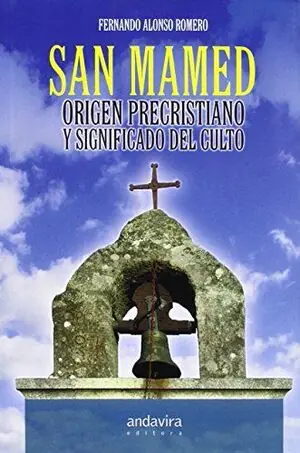 Highlight ORIGEN PRECRISTIANO Y SIGNIFICADO DEL CULTO A SAN MAMED
