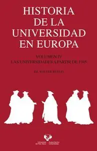 HISTORIA DE LA UNIVERSIDAD EN EUROPA. VOLUMEN IV. LAS UNIVERSIDADES A PARTIR DE Im Trend