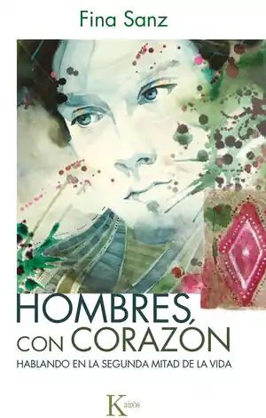 HOMBRES CON CORAZÓN. HABLANDO EN LA SEGUNDA MITAD DE MI VIDA Jetzt Bestellen
