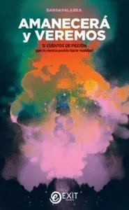 Wochenendangebot AMANECERÁ Y VEREMOS