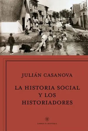 LA HISTORIA SOCIAL Y LOS HISTORIADORES. ¿CENICIENTA O PRINCESA? Preisreduziert