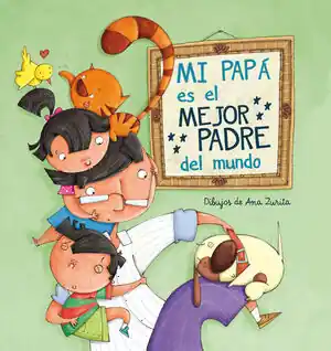 MI PAPA ES EL MEJOR PADRE DEL MUNDO Heute Kaufen