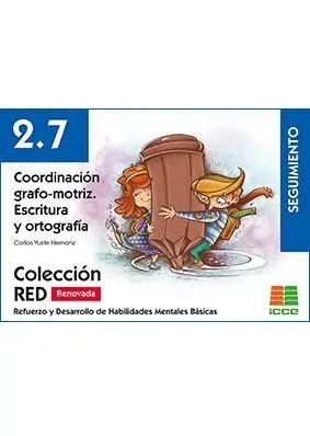 RED 2.7 RENOVADO. COORDINACIÓN GRAFO-MOTRIZ. ESCRITURA Y ORTOGRAFÍA Nur Heute