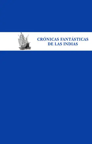 CRÓNICAS FANTÁSTICAS DE LAS INDIAS Nur Für Kurze Zeit