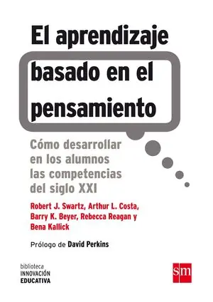 Bestpreis EL APRENDIZAJE BASADO EN EL PENSAMIENTO. CÓMO DESARROLLAR EN LOS ALUMNOS LAS COMPETENCIAS DEL SIGLO XXI