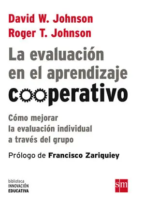 LA EVALUACIÓN EN EL APRENDIZAJE COOPERATIVO. CÓMO MEJORAR LA EVALUACIÓN INDIVIDUAL A TRAVÉS DEL GRUPO Mengenrabatt