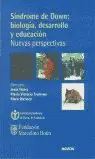 Mengenrabatt SÍNDROME DE DOWN. BIOLOGÍA, DESARROLLO Y EDUCACIÓN : NUEVAS PERSPECTIVAS
