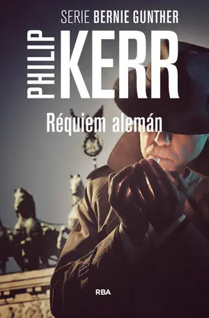 RÉQUIEM ALEMÁN. SERIE BERNIE GUNTHER III Highlight