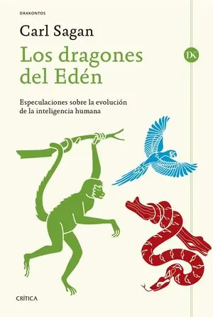 LOS DRAGONES DEL EDÉN. ESPECULACIONES SOBRE LA EVOLUCIÓN DE LA INTELIGENCIA HUMANA Preisknaller
