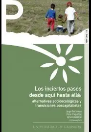 Handgefertigt INCIERTOS PASOS DESDE AQUI HASTA ALLA ALTERNATIVAS SOCIOECOLOGICAS POS