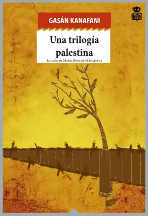 UNA TRILOGÍA PALESTINA. HOMBRES EN EL SOL; LO QUE OS QUEDA; UM SAAD Ausverkauf