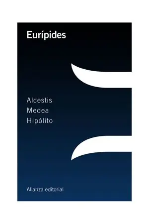 ALCESTIS / MEDEA / HIPÓLITO Nur Heute