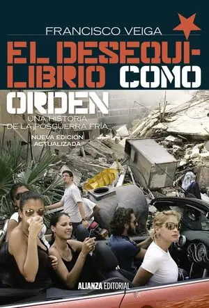 Geld-Zurück-Garantie EL DESEQUILIBRIO COMO ORDEN. UNA HISTORIA DE LA POSGUERRA FRÍA, 1990-2008. 2ª ED.