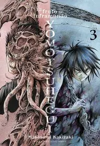 Sale YOMOTSUHEGUI VOL.3 (EL FRUTO DEL INFRAMUNDO)