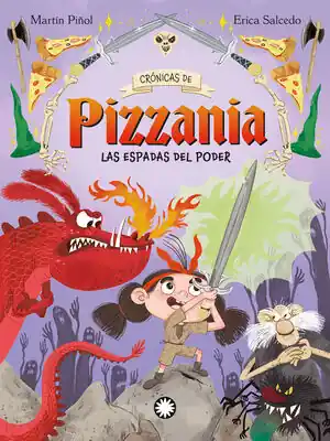 LAS ESPADAS DEL PODER (CRONICAS DE PIZZANIA 2) Neue Kollektion