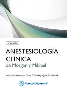 ANESTESIOLOGÍA CLÍNICA DE MORGAN Y MIKHAIL 5ª ED. 2014 Neu