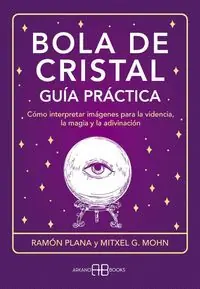 Kracherpreis BOLA DE CRISTAL GUIA PRACTICA