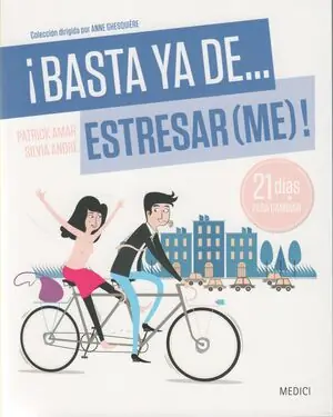 Heute Kaufen ¡BASTA YA DE... ESTRESAR(ME)!. 21 DIAS PARA CAMBIAR
