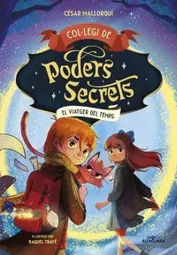 COL·LEGI DE PODERS SECRETS 3 - EL VIATGER DEL TEMPS CATALAN Solange Der Vorrat Reicht