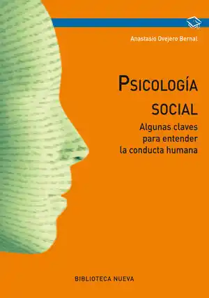 Sale PSICOLOGÍA SOCIAL. ALGUNAS CLAVES PARA ENTENDER LA CONDUCTA HUMANA