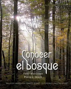Direkt Vom Hersteller CONOCER EL BOSQUE