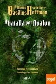 A BATALLA POR AVALON.O MUNDO SECRETO DE BASILIUS HOFFMAN 3 Kostenloser Versand