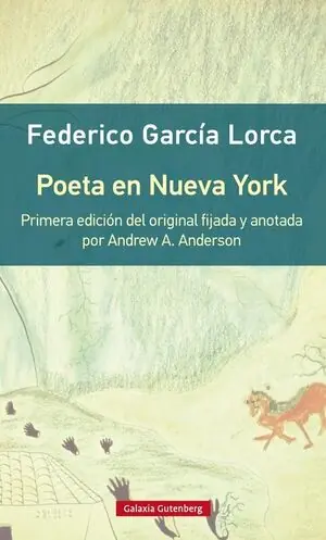 POETA EN NUEVA YORK (RÚSTICA). PRIMERA EDICIÓN DEL ORIGINAL CON INTRODUCCIÓN Y NOTAS DE ANDREW A Neue Ware