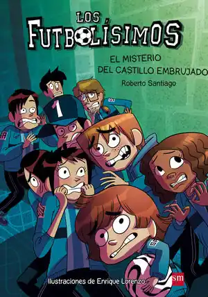Knallerangebot LOS FUTBOLÍSIMOS 6. EL MISTERIO DEL CASTILLO EMBRUJADO. FUTBOLÍSIMOS