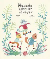 Bestseller MAPACHE QUIERE SER EL PRIMERO