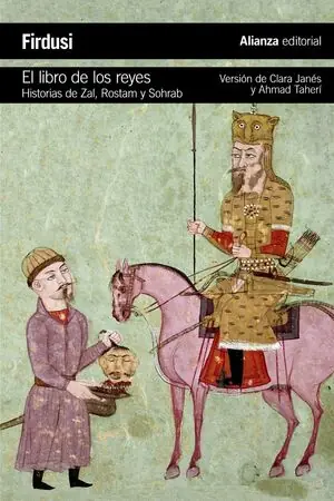 Sale EL LIBRO DE LOS REYES. HISTORIAS DE ZAL, ROSTAM Y SOHRAB